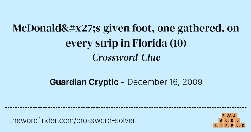 McDonald's given foot, one gathered, on every strip in Florida crossword clue image