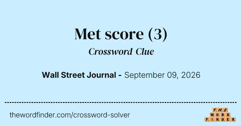 Met score crossword clue image