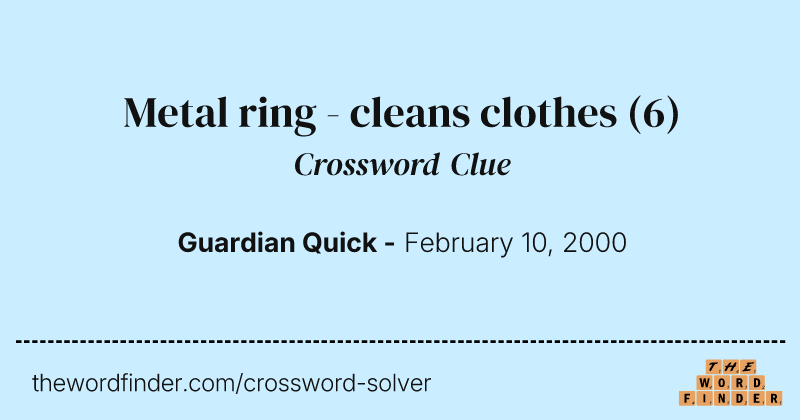 Metal ring - cleans clothes crossword clue image