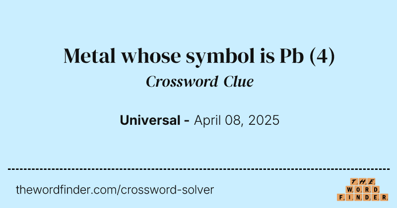 Metal whose symbol is Pb crossword clue image