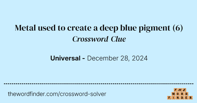 Metal used to create a deep blue pigment crossword clue image