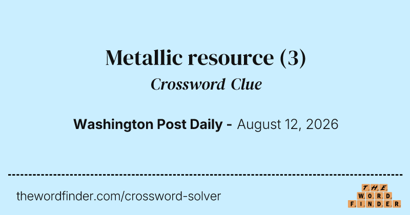 Metallic resource crossword clue image