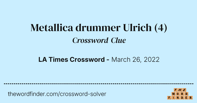 Metallica drummer Ulrich crossword clue image