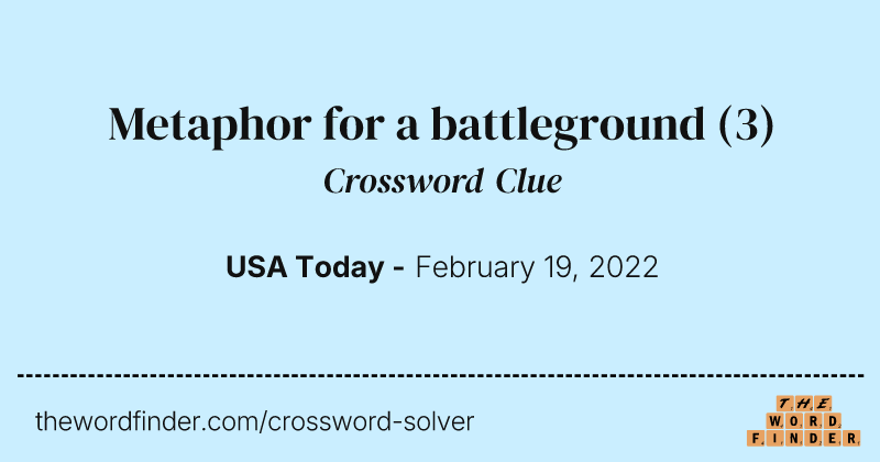 Metaphor for a battleground crossword clue image