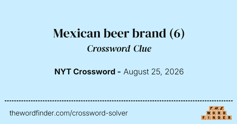 Mexican beer brand crossword clue image