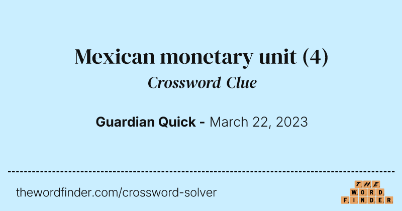 Mexican monetary unit crossword clue image