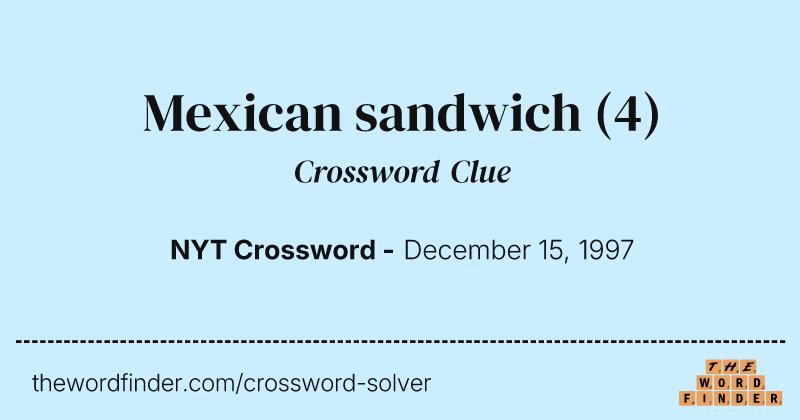 Mexican sandwich crossword clue image
