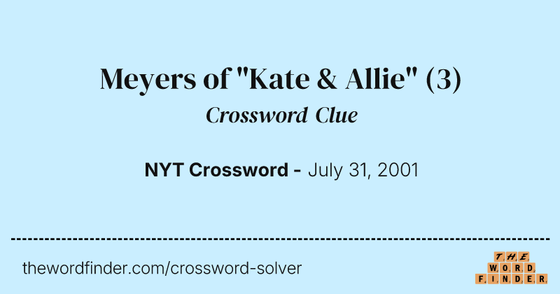 Meyers of "Kate & Allie" crossword clue image