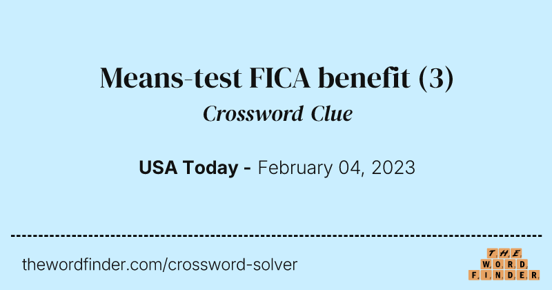Means-test FICA benefit crossword clue image