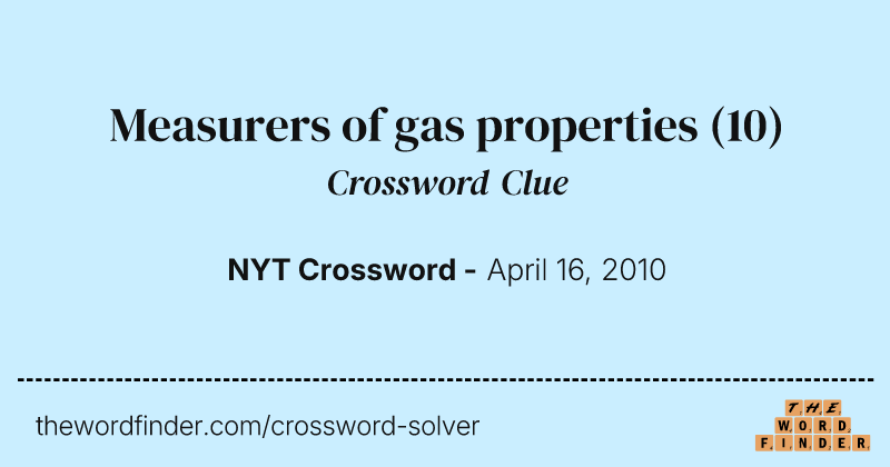 Measurers of gas properties crossword clue image