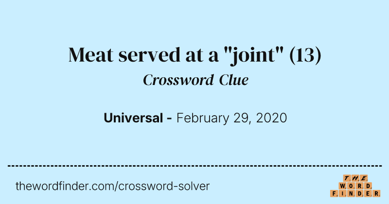 Meat served at a "joint" crossword clue image