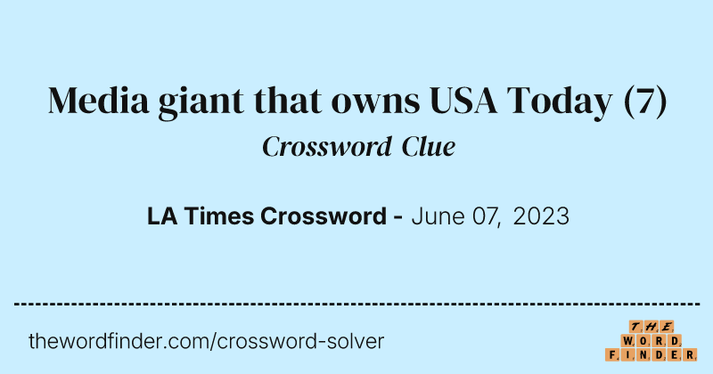 Media giant that owns USA Today crossword clue image