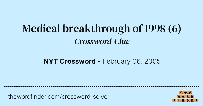 Medical breakthrough of 1998 crossword clue image