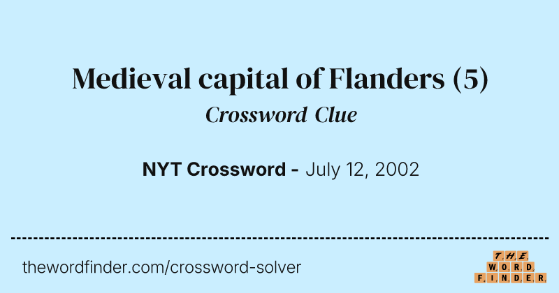 Medieval capital of Flanders crossword clue image