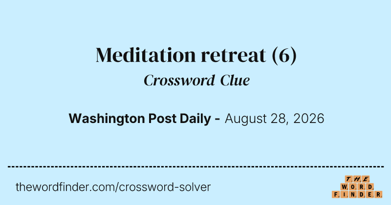 Meditation retreat crossword clue image