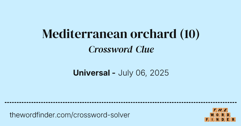 Mediterranean orchard crossword clue image