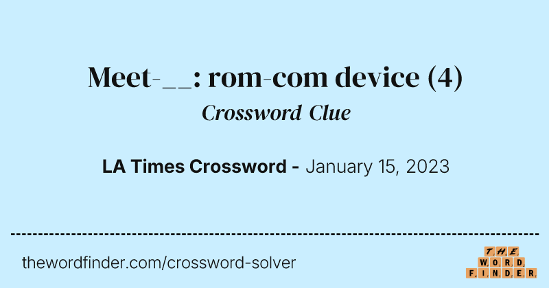 Meet-__: rom-com device crossword clue image
