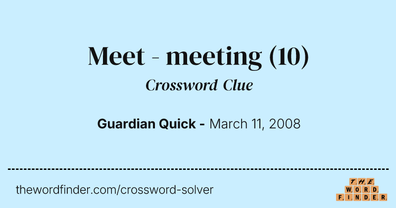 Meet - meeting crossword clue image