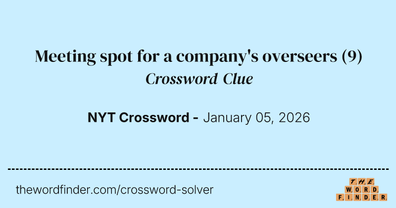 Meeting spot for a company's overseers crossword clue image