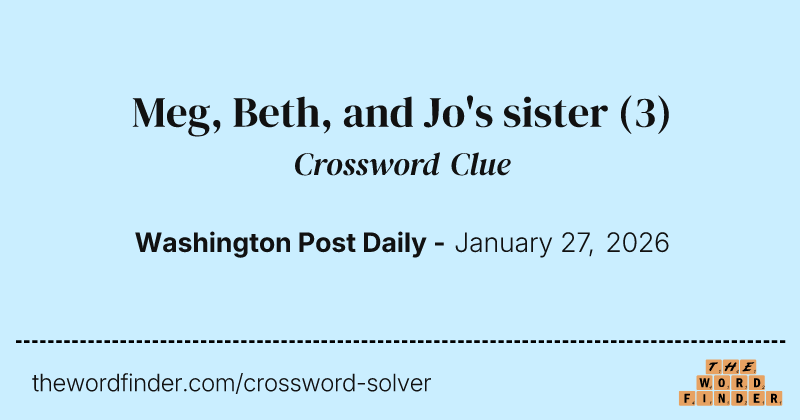 Meg, Beth, and Jo's sister crossword clue image