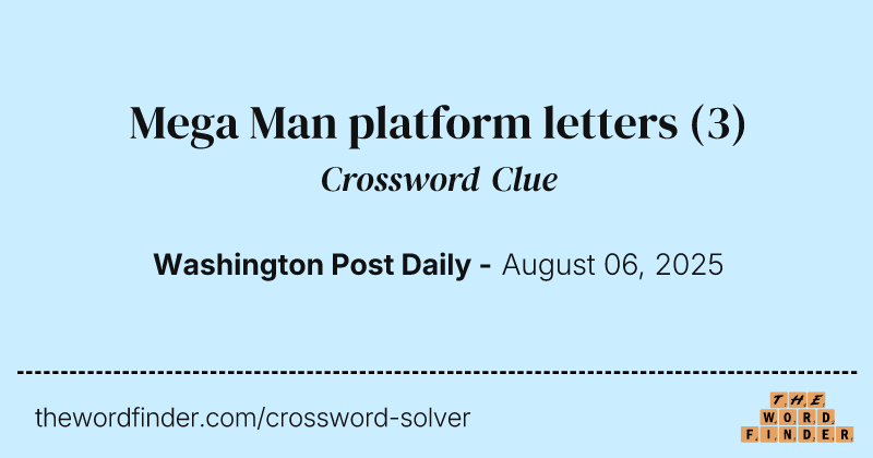 Mega Man platform letters crossword clue image