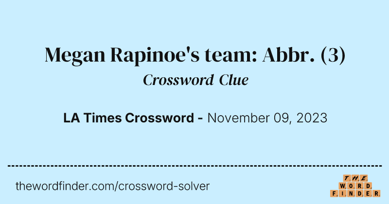 Megan Rapinoe's team: Abbr. crossword clue image