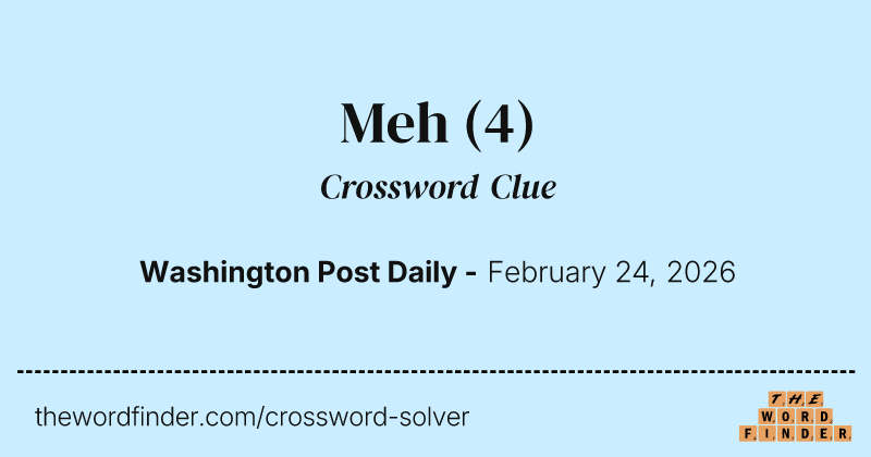 Meh crossword clue image