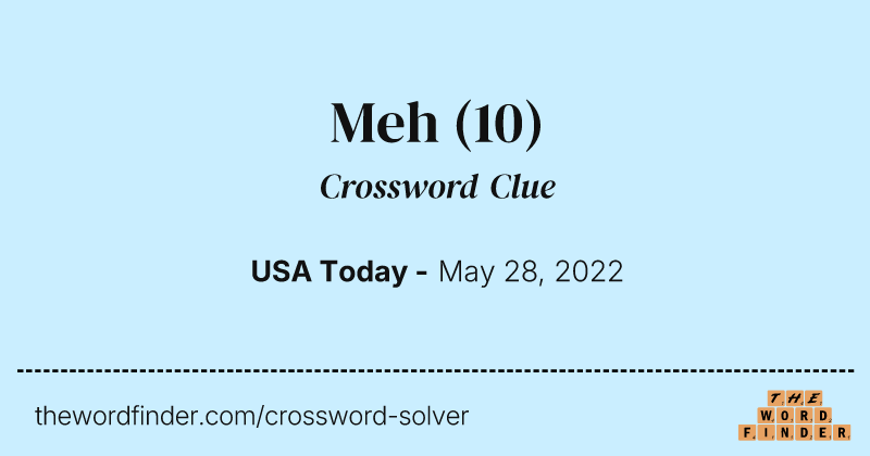 Meh crossword clue image