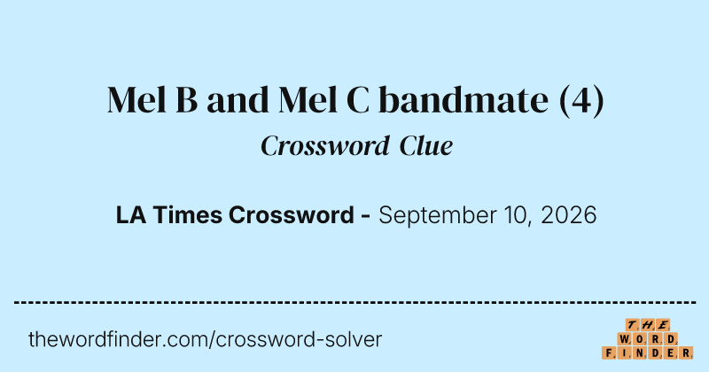 Mel B and Mel C bandmate crossword clue image