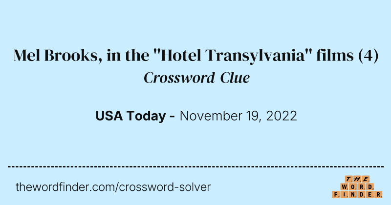 Mel Brooks, in the ''Hotel Transylvania'' films crossword clue image