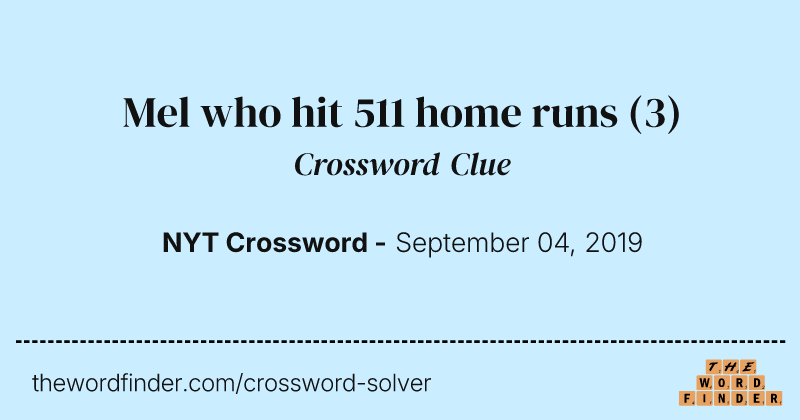 Mel who hit 511 home runs crossword clue image