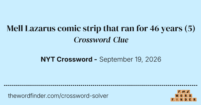Mell Lazarus comic strip that ran for 46 years crossword clue image