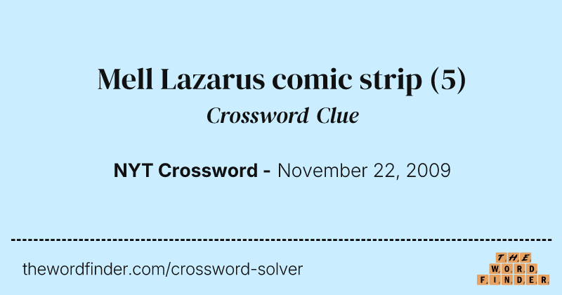 Mell Lazarus comic strip crossword clue image