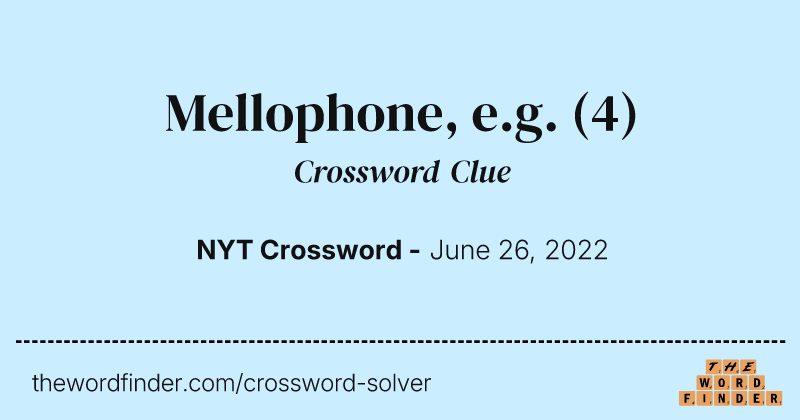 Mellophone, e.g. crossword clue image