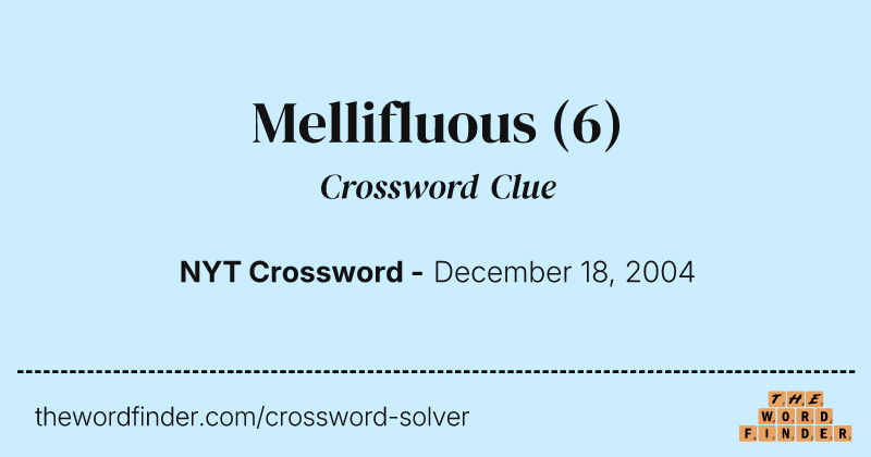Mellifluous crossword clue image