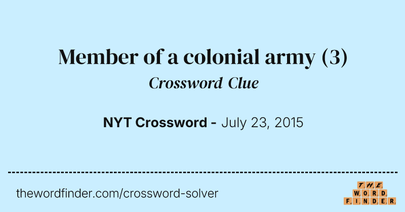 Member of a colonial army crossword clue image