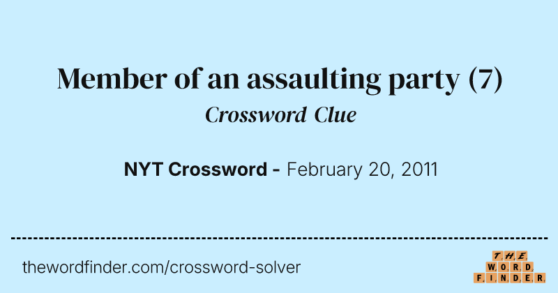Member of an assaulting party crossword clue image