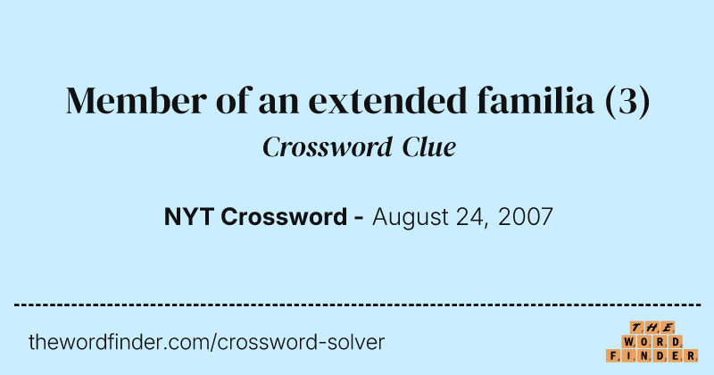 Member of an extended familia crossword clue image