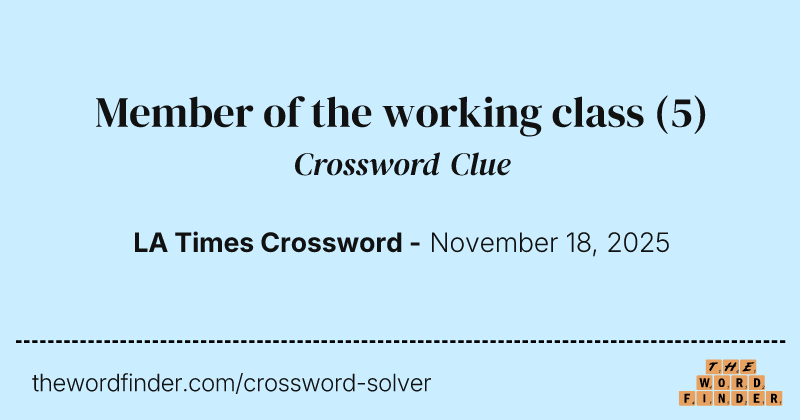 Member of the working class crossword clue image