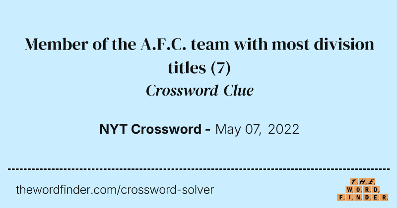 Member of the A.F.C. team with most division titles crossword clue image