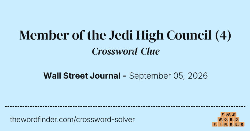 Member of the Jedi High Council crossword clue image