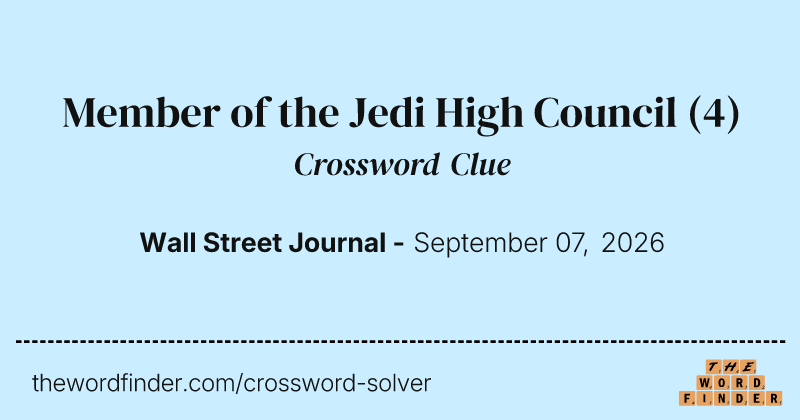 Member of the Jedi High Council crossword clue image