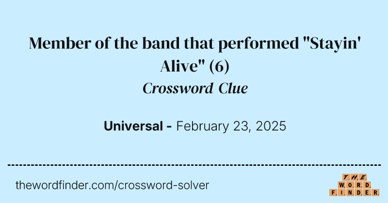 Member of the band that performed "Stayin' Alive" crossword clue image