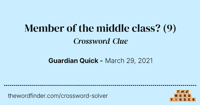 Member of the middle class? crossword clue image
