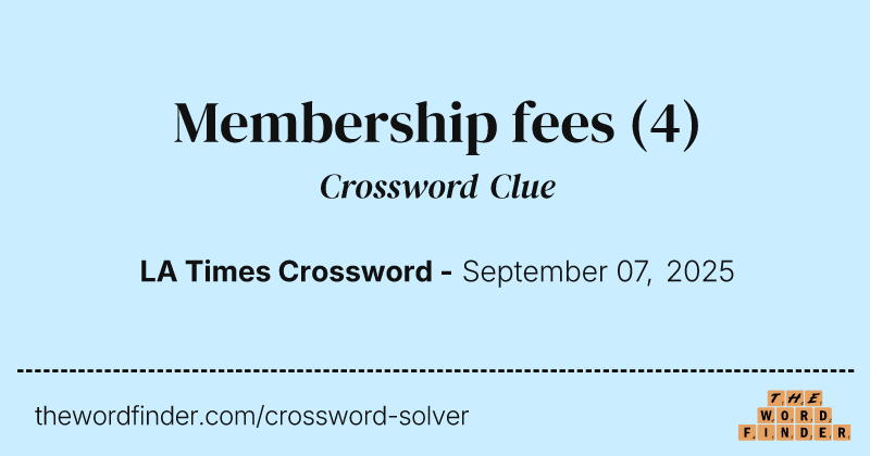 Membership fees crossword clue image