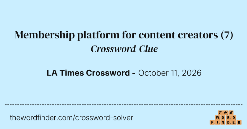 Membership platform for content creators crossword clue image