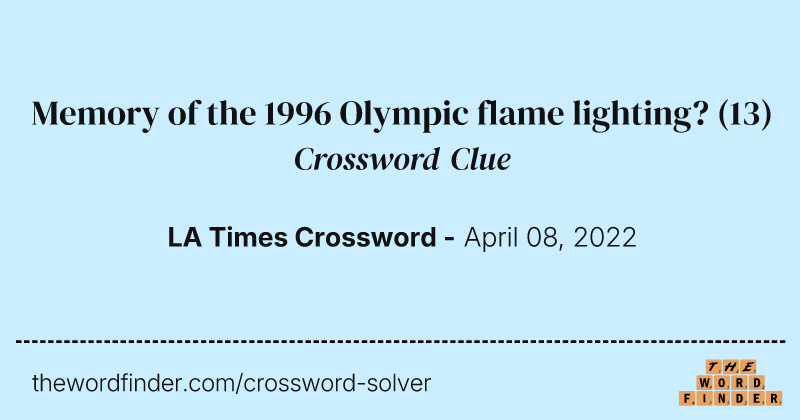 Memory of the 1996 Olympic flame lighting? crossword clue image