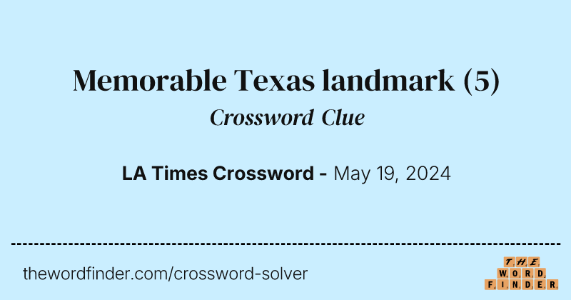 Memorable Texas landmark crossword clue image