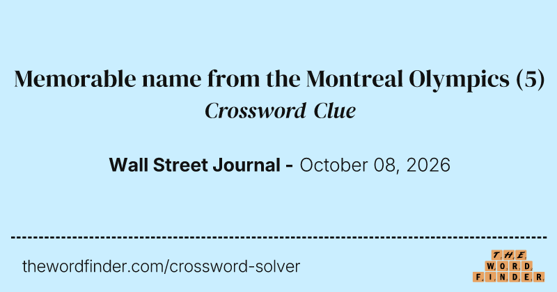 Memorable name from the Montreal Olympics crossword clue image