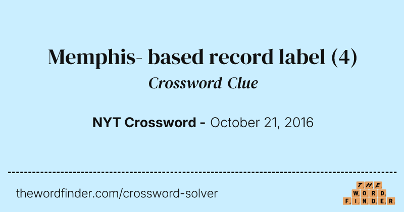 Memphis- based record label crossword clue image